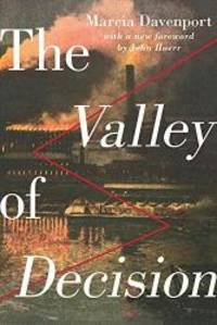 The Valley Of Decision by Marcia Davenport - 2015-01-02