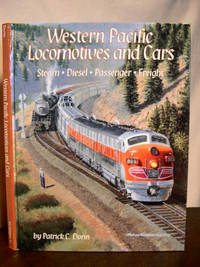 WESTERN PACIFIC LOCOMOTIVES AND CARS: STEAM, DIESEL, PASSENGER, FREIGHT