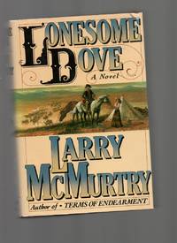 Lonesome Dove by McMurtry, Larry - 1985