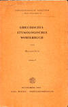 Griechisches Etymologisches Worterbuch Lieferung 17