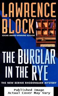 The Burglar in the Rye: A New Bernie Rhodenbarr Mystery by Block, Lawrence - 1999-07-01 Cover Rubbing on Rear