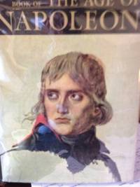 image of The Horizon Book of The Age of Napoleon