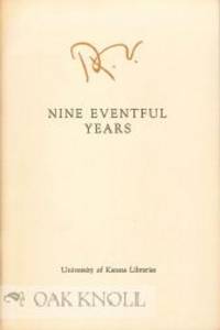 R.V. NINE EVENTFUL YEARS: AN INDEX TO BOOKS AND LIBRARIES AT THE UNIVERSITY OF KANSAS 1-26 1952-1961