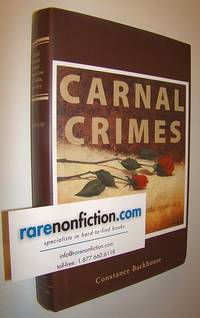 Carnal Crimes - Sexual Assault Law in Canada, 1900-1975