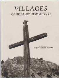 Villages of Hispanic New Mexico by Warren, Nancy Hunter - 1987