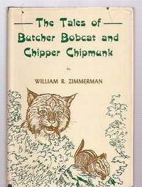 cover of THE TALES OF BUTCHER BOBCAT AND CHIPPER CHIPMUNK