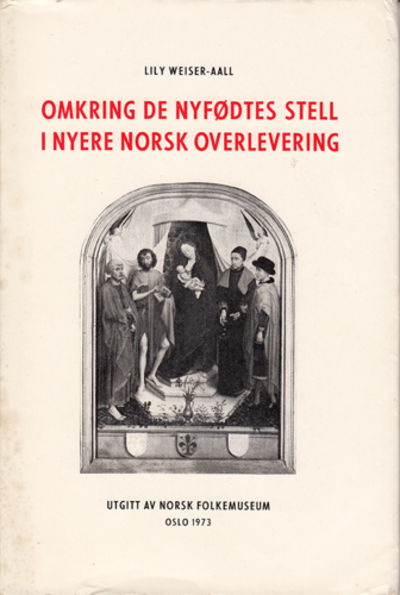 Omkring de nyfødtes stell i nyere norsk…