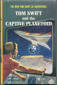 image of Tom Swift and the Captive Planetoid