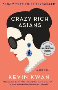 Crazy Rich Asians by Kevin Kwan - 2014