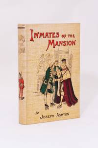 Inmates of the Mansion or The Wonderful Adventures of Lord Will Degenerate by Joseph Ashton - 1896