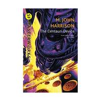 The Centauri Device (Millennium SF Masterworks S)