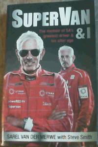 SuperVan and I: The memoirs of South Africa's greatest driver . . . and his alter ego