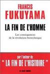 La fin de l'homme: Les conséquences de la révolution biotechnique (Contretemps)
