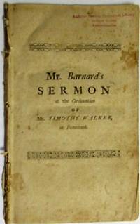 CHRISTIAN CHURCHES FORM'D AND FURNISH'D BY CHRIST. A SERMON PREACH'D AT THE GATHERING OF A CHURCH, AND THE ORDINATION OF THE REVEREND MR. TIMOTHY WALKER TO THE PASTORAL OFFICE, AT THE NEW PLANTATION CALLED PENNICOOK. NOV. 18TH 1730. BY JOHN BARNARD, M.A. PASTOR OF A CHURCH IN ANDOVER. TO WHICH ARE ANNEXED, THE CHARGE, AND THE RIGHT HAND OF FELLOWSHIP, USED ON THAT OCCASION. NOW MADE PUBLICK AT THE DESIRE OF SEVERAL WHO WERE PRESENT AT THAT SOLEMNITY