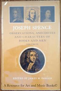 Observations, Anecdotes and Characters of Books and Men: Vol. 2 by Spence, J - 1966 2019-08-22