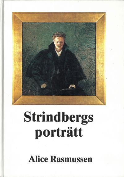 Strindbergs porträtt. Strindbergs porträtt…