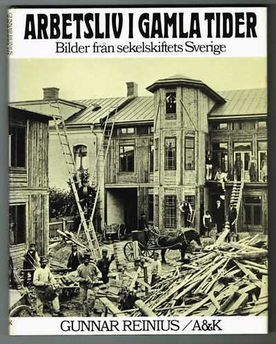 Arbetsliv i gamla tider. Bilder från…