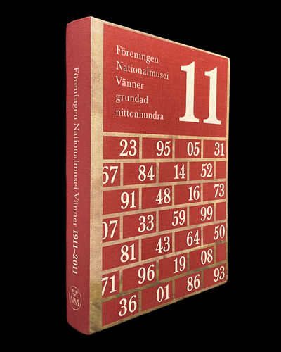 Föreningen Nationalmusei Vänner 1911-2011.