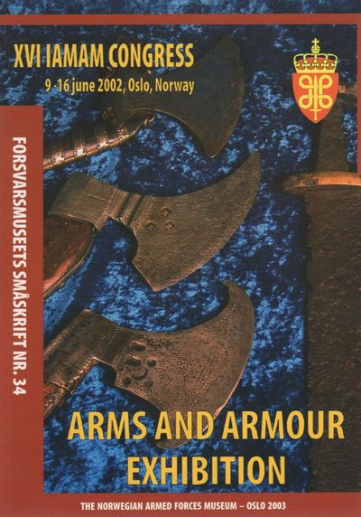 The IAMAM 2002 Special Exhibition. Arms and…