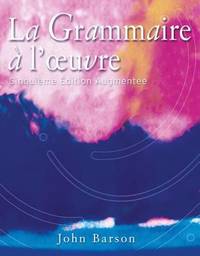 La Grammaire a l'Oeuvre