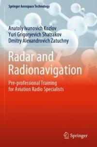 Radar and Radionavigation : Pre-professional Training for Aviation Radio Specialists
