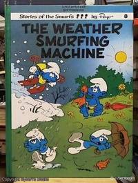 The Weather Smurfing Machine by Peyo & Delporte, Y. & Gos - 1979