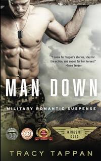 Man Down: Military Romantic Suspense: Volume 3 (Wings of Gold)