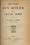 SOUVENIRS D'UN OFFICIER DE LA GRANDE ARMEE