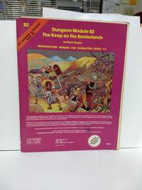 Keep on the Borderlands Dungeon Module B2: Dungeons and Dragons Introductory Module for Character Le by Gygax,  Gary - 1981