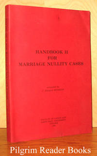 Handbook II (Two) for Marriage Nullity Cases. de Hudson, J. Edward - 1980