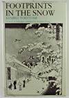 Footprints in the Snow a novel of Meiji Japan translated by Kenneth Strong 1st UK Edition
