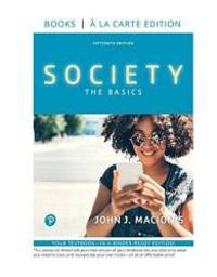 Society: The Basics, Loose-Leaf Edition (15th Edition) by John J. Macionis - 2018-02-24