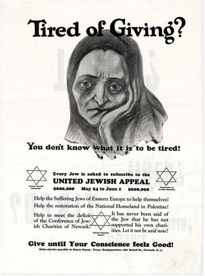 Tired of Giving? You don't know what it is to be tired! Every Jew is asked to subscribe to the United Jewish Appeal [...]