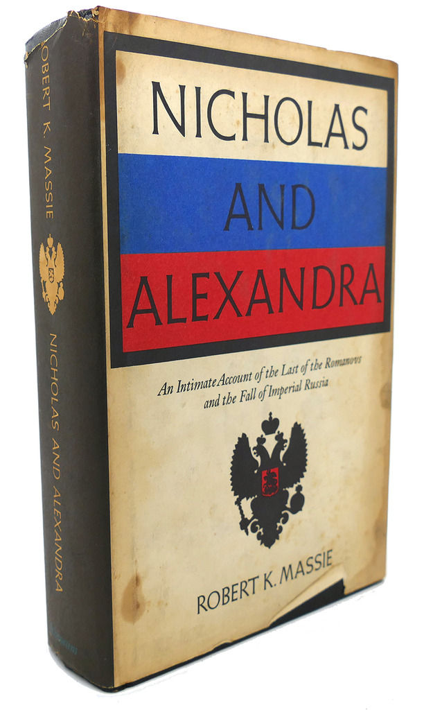 NICHOLAS AND ALEXANDRA An Intimate Account of the Last