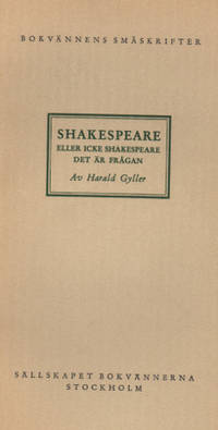 SHAKESPEARE ELLER ICKE SHAKESPEARE DET ÄR FRÅGAN.