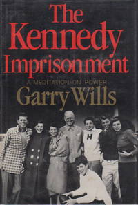 The Kennedy Imprisonment