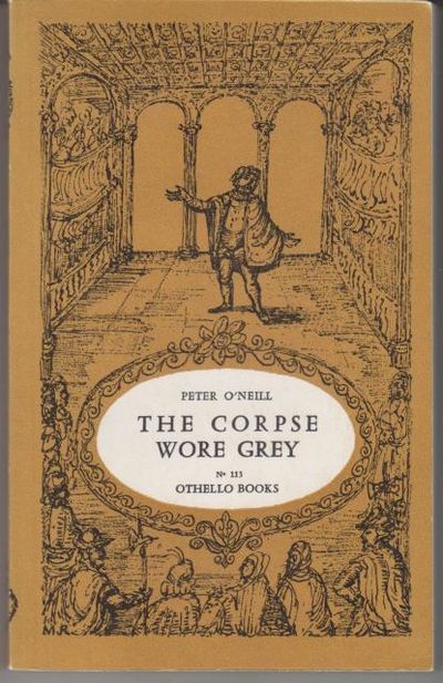 The Corpse Wore Grey.