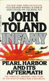 Infamy : Pearl Harbor and Its Aftermath