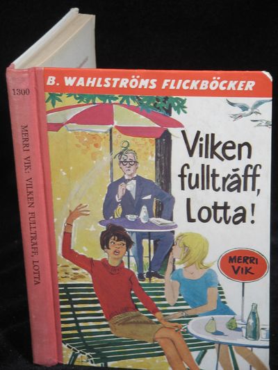 VILKEN FULLTRÄFF, LOTTA!