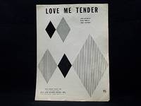 LOVE ME TENDER