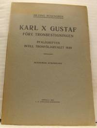 Karl X Gustaf före tronbestigningen. Pfalzgreven…