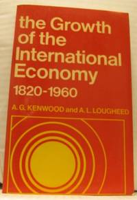 The Growth of the International Economy…