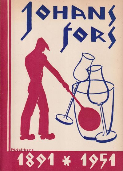 Aktiebolaget Johansfors glasbruk 1891-1951.
