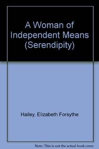 image of A Woman of Independent Means (Serendipity)