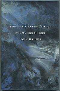 For the Century's End: Poems: 1990-1999 (The Pacific Northwest Poetry Series)