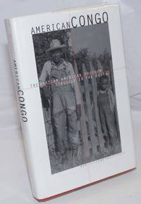 image of American Congo; the African American freedom struggle in the Delta