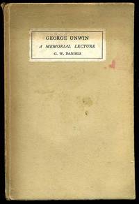 George Unwin : A Memorial Lecture