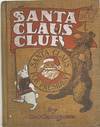 The Santa Claus Club, Santa Claus for President
