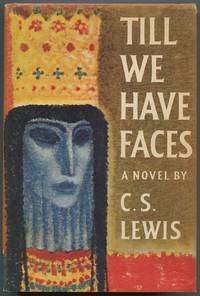 cover of Till We Have Faces: A Myth Retold