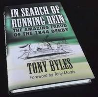 In Search of Running Rein SIGNED by Tony Byles - 2011